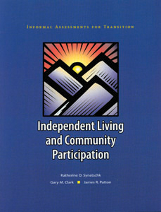 Informal Assessments for Transition: Independent Living and Community Participation